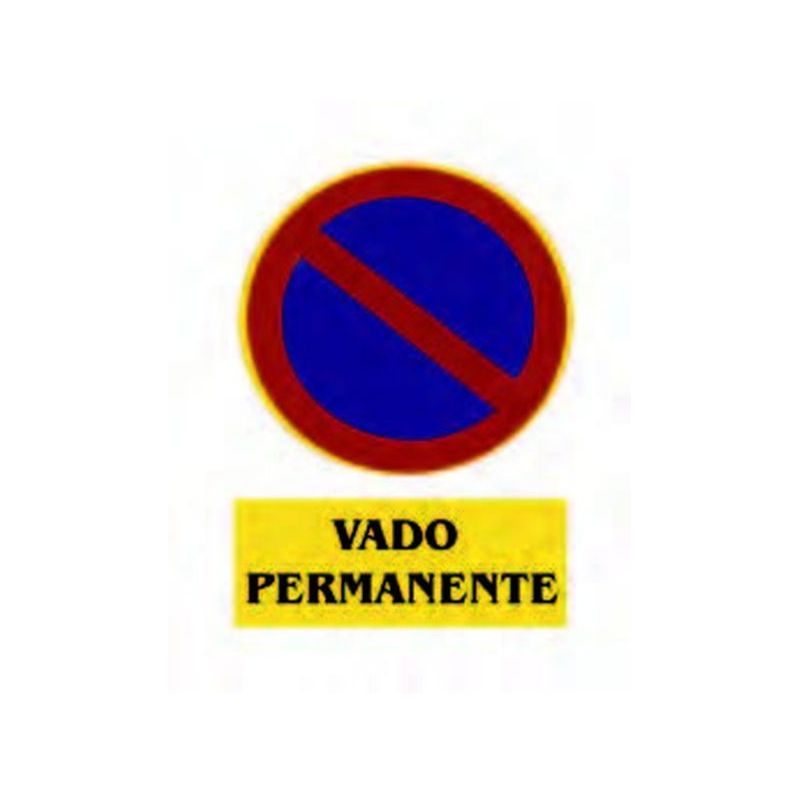 CARTEL SEÑAL 40X30CM VADO PERMANENTE PVC CV TOOLS